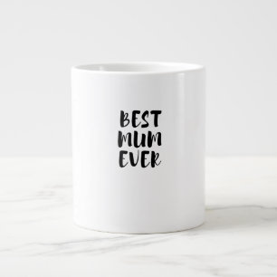 Best mum ever large coffee mug