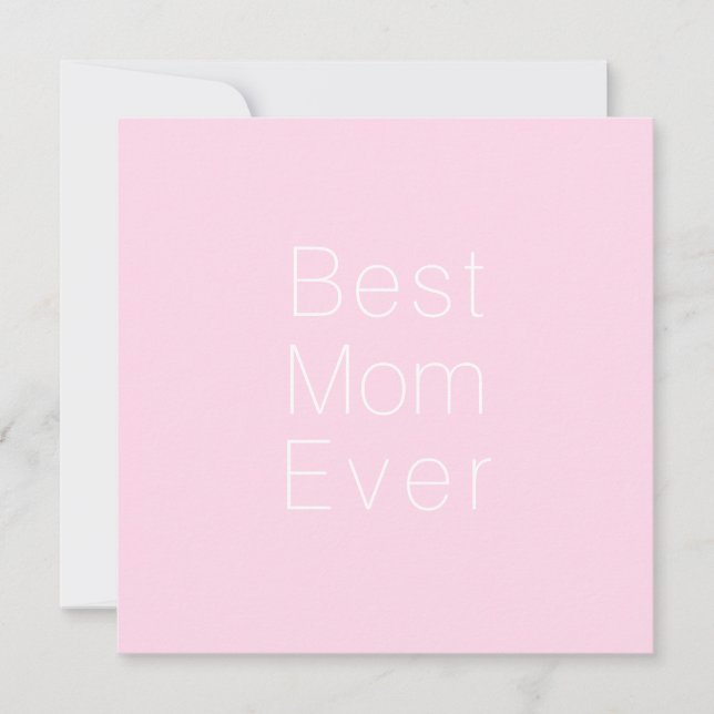 Best Mum Ever light pink minimalist elegant simple Card (Front)