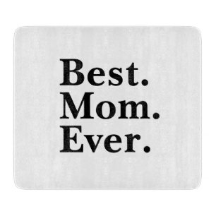 Best Mum Ever Minimal typography Cutting Board