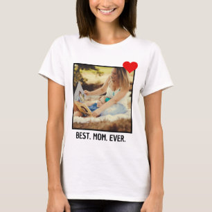 Best Mum Ever   Modern Custom Mothers Day Photo T-Shirt