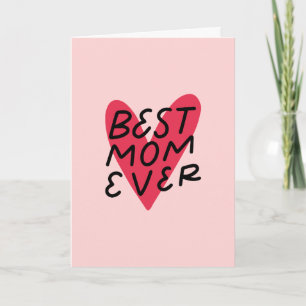 Best Mum Ever Modern Handlettering Heart Mothers Card