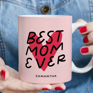Best Mum Ever Modern Handlettering Mothers Day Coffee Mug
