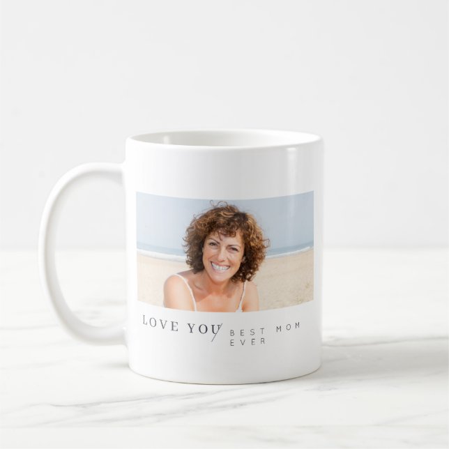 Best Mum Ever Modern Minimalist Custom Photo Coffee Mug (Left)