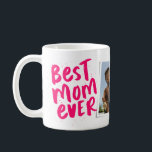 Best mum ever modern pink photo Mother's Day Coffee Mug<br><div class="desc">Best mum ever! This playful and cool mug features modern pink lettering with "best mum ever" and "love you" with room for custom text. There's also a single photo to make it extra personalised for that best mother in your life! Perfect for mother's day, mum's birthday, Christmas and more! The...</div>