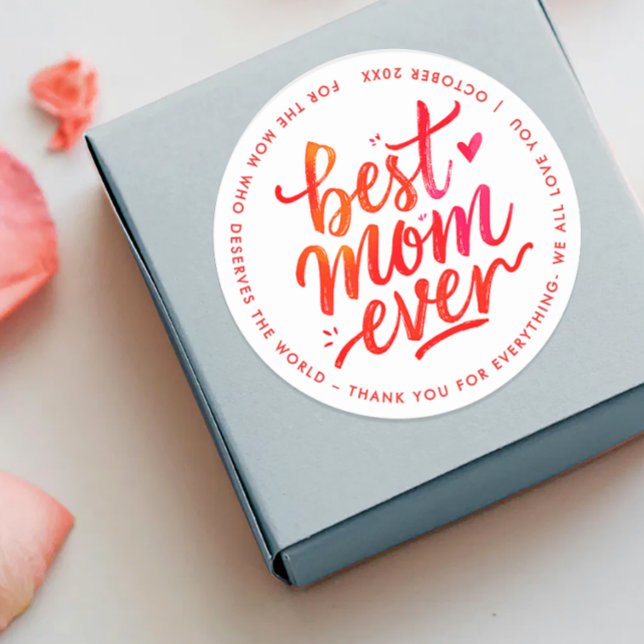 Best Mum Ever Modern Red And White Brush Script Classic Round Sticker (Creator Uploaded)
