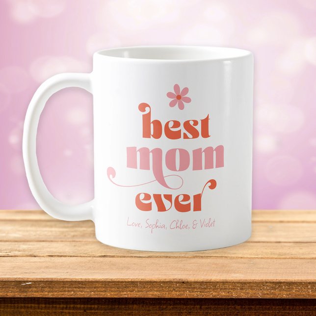 Best Mum Ever Modern Retro Typography Coffee Mug (Creator Uploaded)