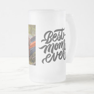 Best Mum Ever Modern Script Personalised Photo Frosted Glass Beer Mug