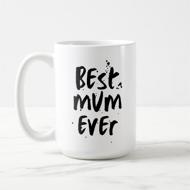 Best Mum Ever Modern Simple Mother's Day Coffee Mug (Left)