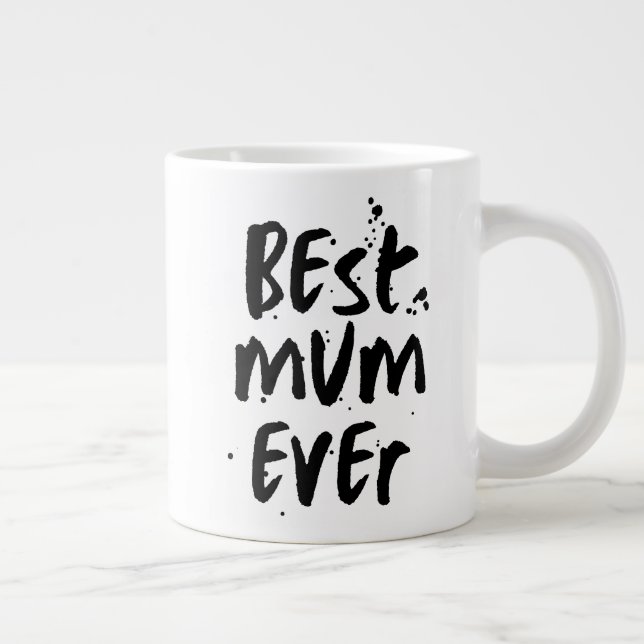 Best Mum Ever Modern Simple Mother's Day Large Coffee Mug (Right)