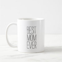 Best Mum Ever Modern Typography