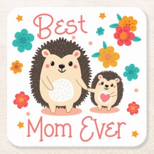 Best Mum Ever Mother And Baby Hedgehog Square Paper Coaster