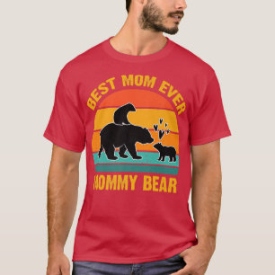 Best Mum Ever Mother Day Shirt Vintage Mummy Bear