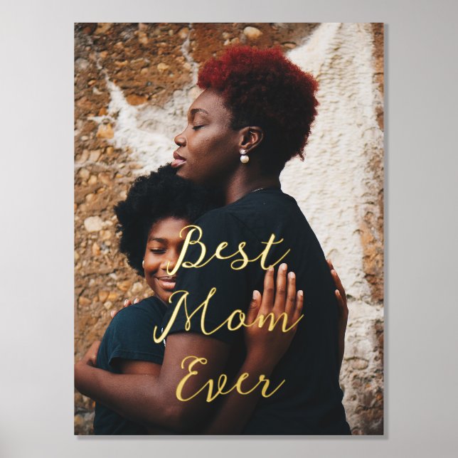 Best mum Ever Mother Gift Photo Customised  Foil Prints (Front)