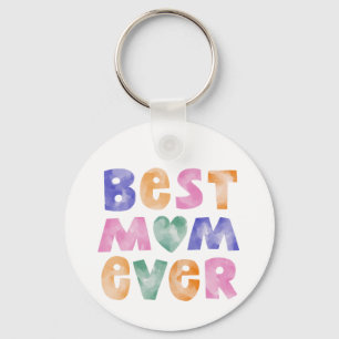 Best Mum Ever Mother Key Ring
