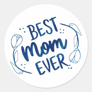 Best Mum Ever Mothers Day Blue Floral Gift Idea Classic Round Sticker