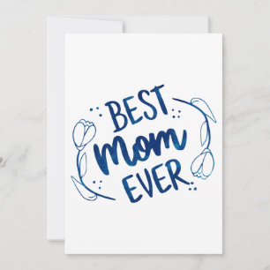 Best Mum Ever Mothers Day Blue Floral Gift Idea Invitation