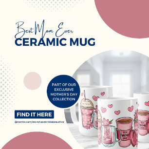 'Best Mum Ever' Mother's Day Ceramic Mug