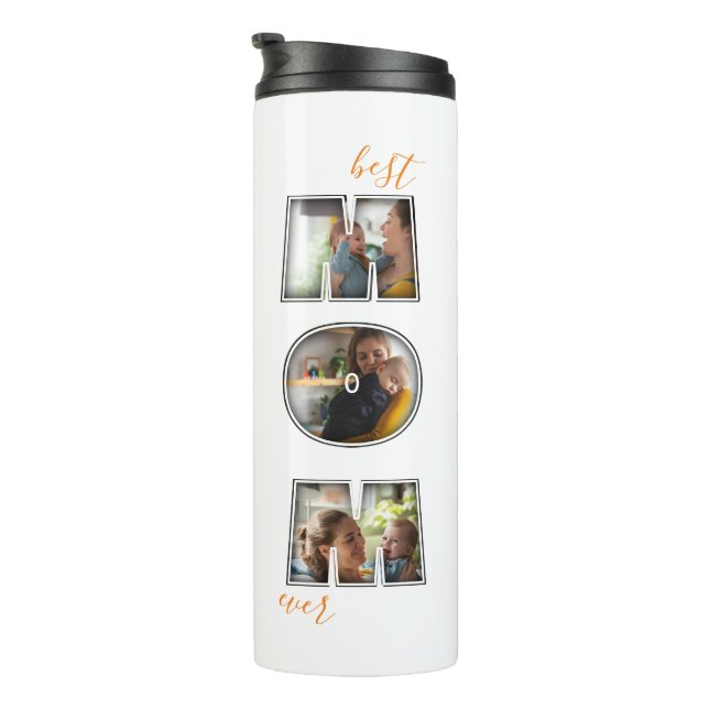 Best Mum Ever Mother's Day Gift 3 Photo Cutout Thermal Tumbler (Rotated Right)