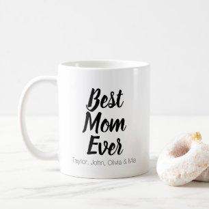 Best Mum Ever, Mother's Day gift custom kids names Coffee Mug