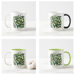 Best Mum Ever Mother's Day Gifts Coffee Mug