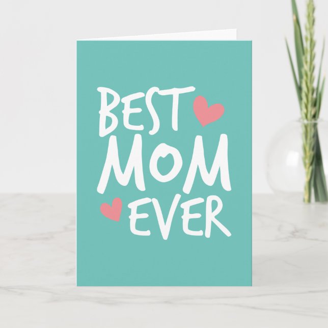 Best Mum Ever Mother's Day | Greeting Card (Front)
