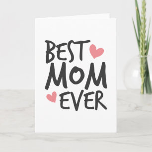 Best Mum Ever Mother's Day   Greeting Card