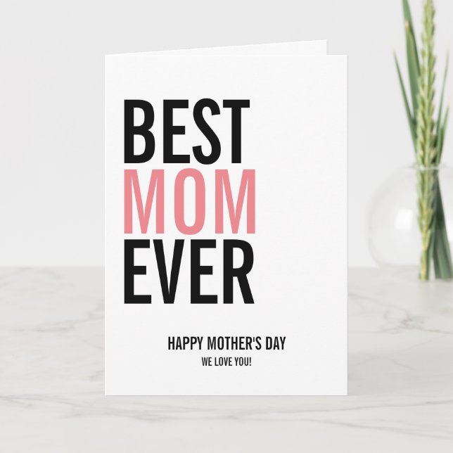 Best Mum Ever Mother's Day Greeting Card (Front)