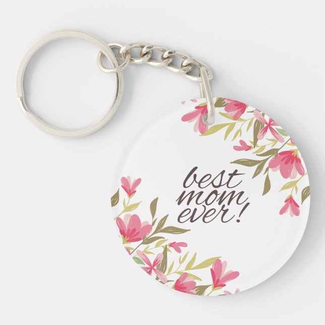 Best Mum Ever Mother's Day | Keychain (Front)