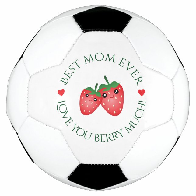 Best Mum Ever Mother's Day Love You Berry Much Football (Front)