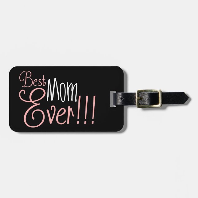 Best Mum Ever Mother's Day Luggage Tag (Front Horizontal)