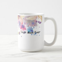 Best Mum Ever Mother's Day Mug