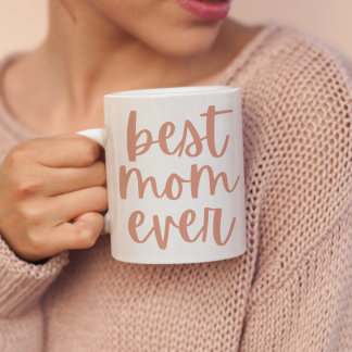Best Mum Ever | Mother's Day Mug