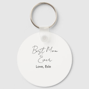 best mum ever mothers day name date simple minimal key ring