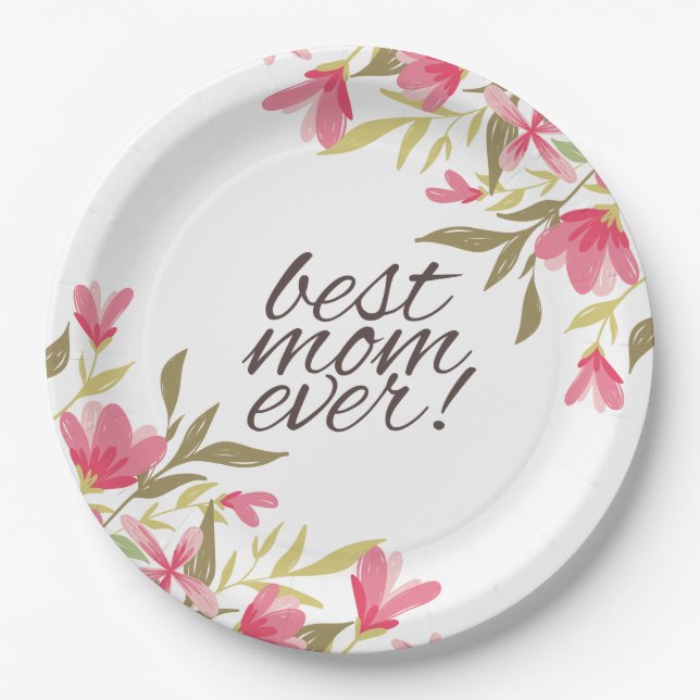 Best Mum Ever Mother's Day | Paper Plate (Front)