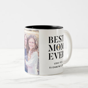 Best Mum Ever Mothers Day Photo Coffee Mug