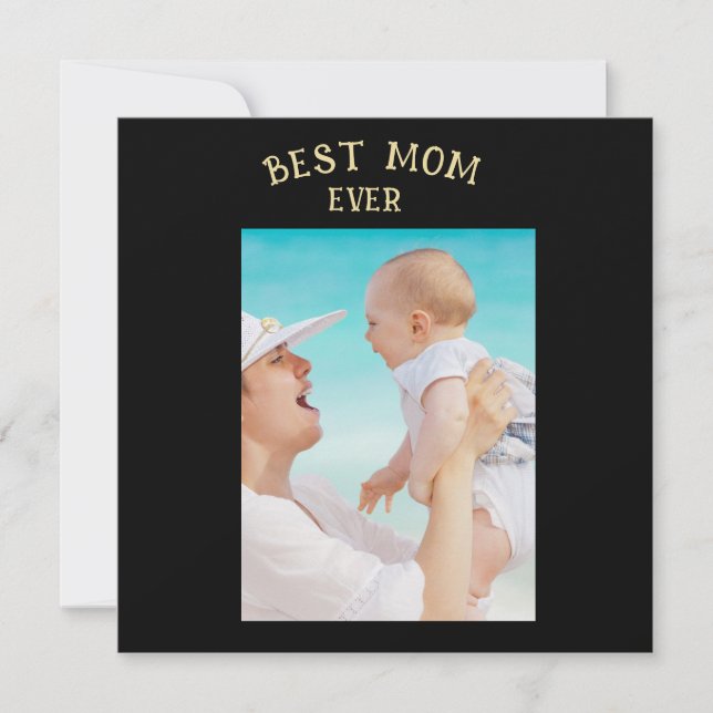  Best Mum Ever  Mother's Day Photo Personalise Card (Front)