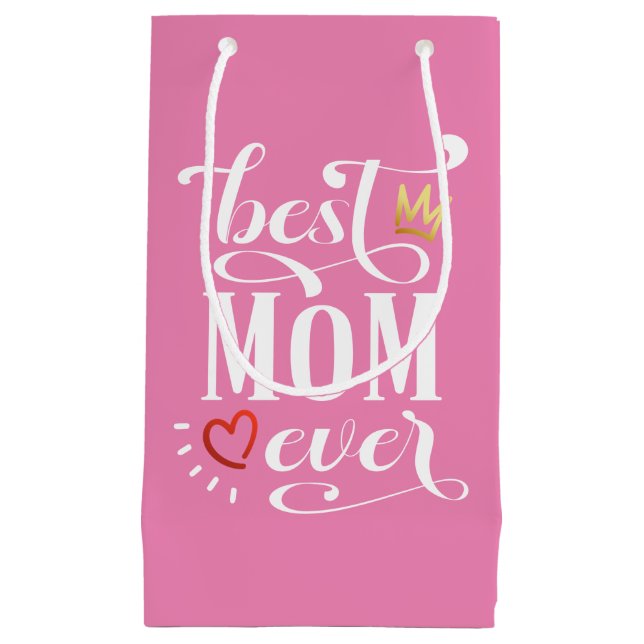 Best Mum Ever Mother's Day Quote | Gift Bag (Front)