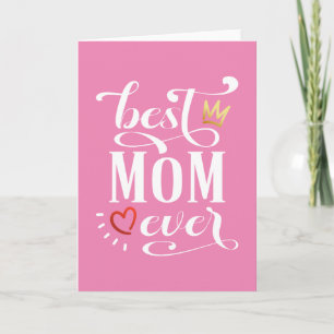 Best Mum Ever Mother's Day Quote   Greeting Card