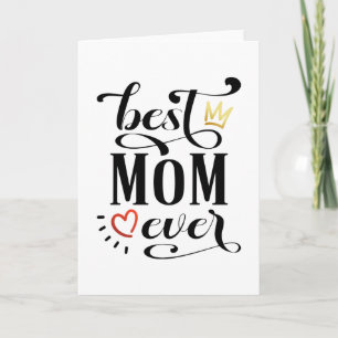 Best Mum Ever Mother's Day Quote   Greeting Card