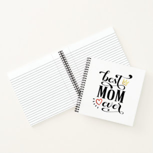 Best Mum Ever Mother's Day Quote   Notebook