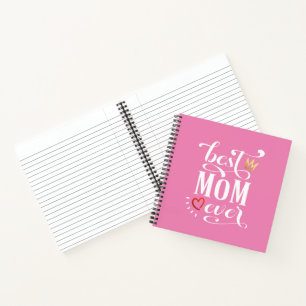 Best Mum Ever Mother's Day Quote Notebook