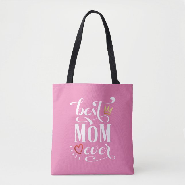 Best Mum Ever Mother's Day Quote | Tote Bag (Front)