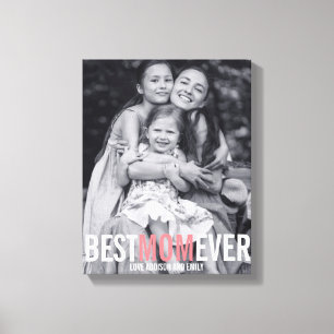 Best Mum Ever Mother's Day Stretched Canvas Print
