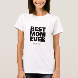 Best Mum Ever Mothers Day Template T-Shirt