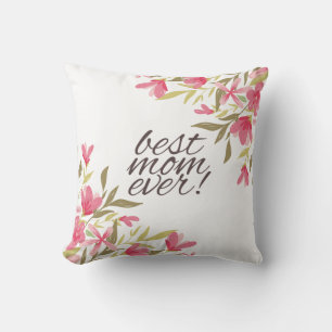 Best Mum Ever Mother's Day Throw Pillow