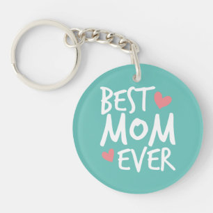 Best Mum Ever Mother's Day Typography   Keychain