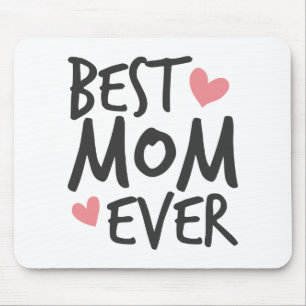 Best Mum Ever Mother's Day Typography   Mousepad