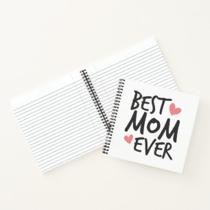 Best Mum Ever Mother's Day Typography Notebook