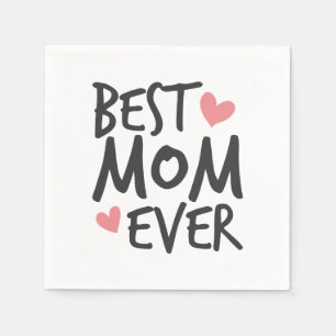 Best Mum Ever Mother's Day Typography Paper Napkin