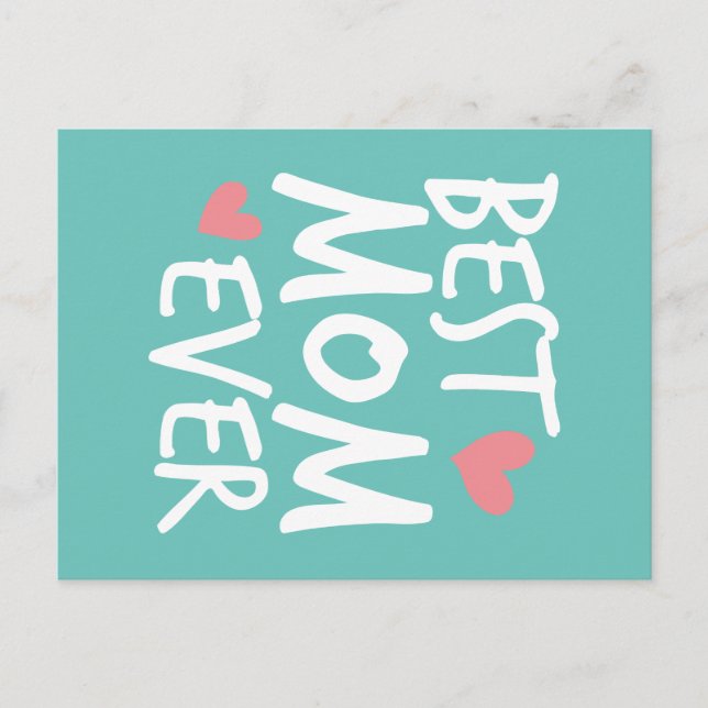 Best Mum Ever Mother's Day Typography | Postcard (Front)
